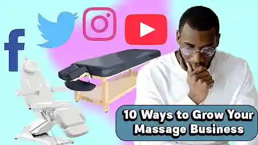 10 Ways to Grow Your Massage Business