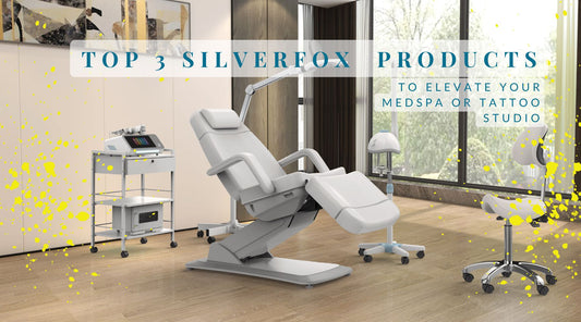 Blog Title Image - Top 3 Silverfox Products to Elevate Your Medspa or Tattoo Studio